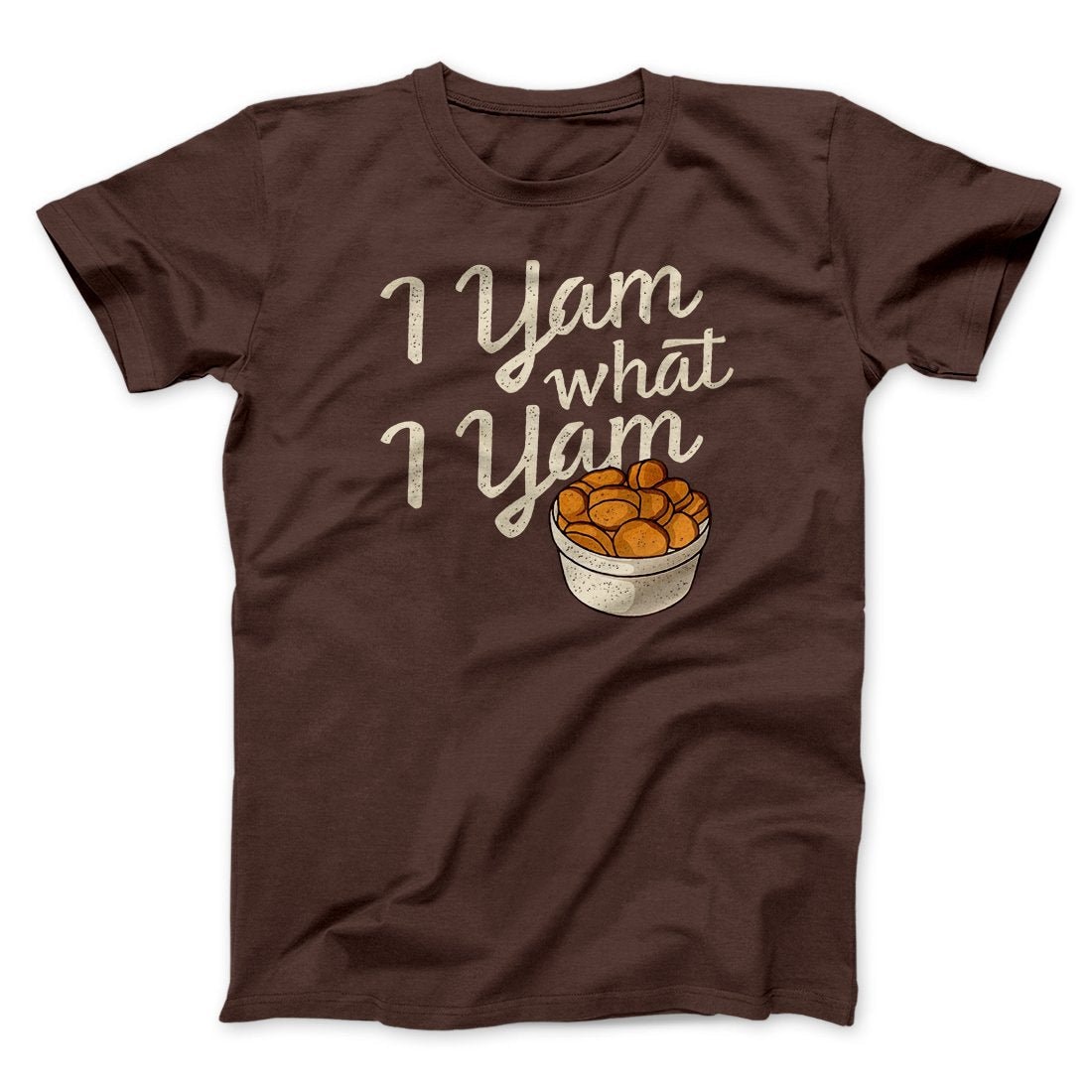 I Yam What I Yam Funny Thanksgiving T-Shirt Unisex Cotton Crew Neck