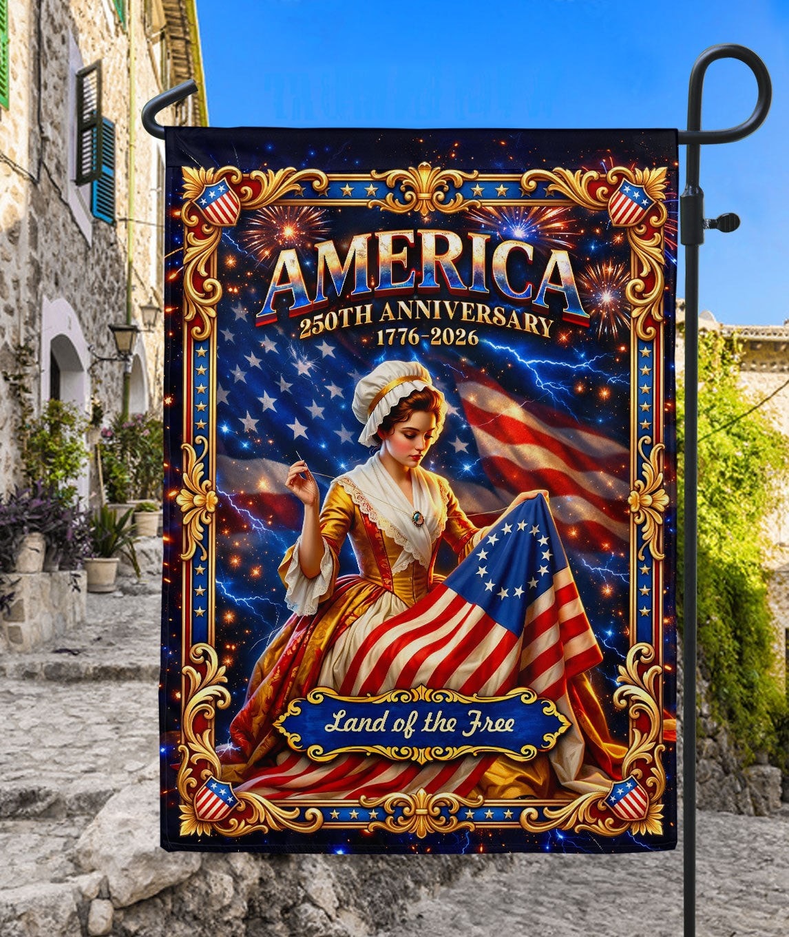 Betsy Ross Patriotic Garden Flag America 250th Anniversary 1776 Land of the Free