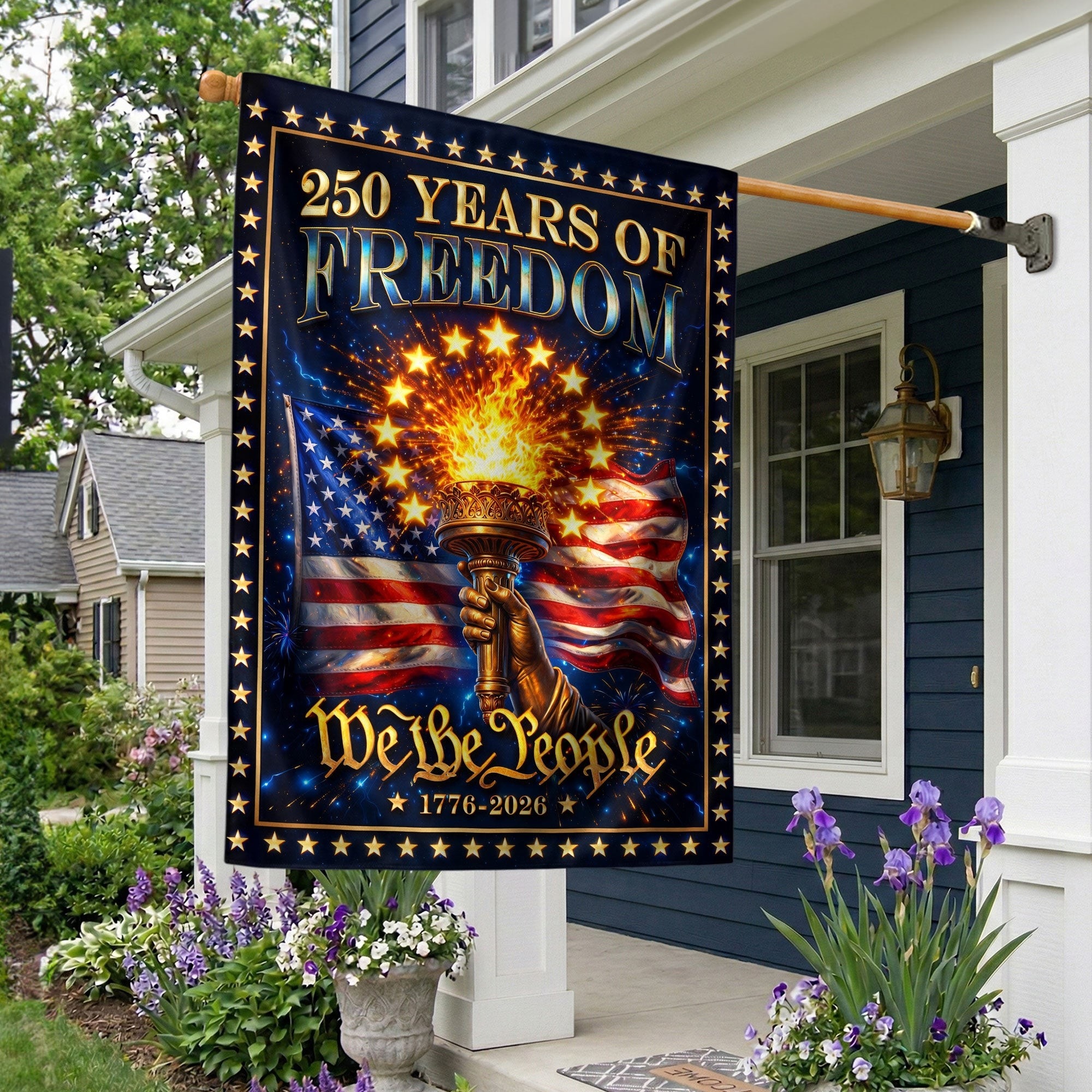 250 Years of Freedom House Flag We The People Torch Patriotic 1776-2026 Banner